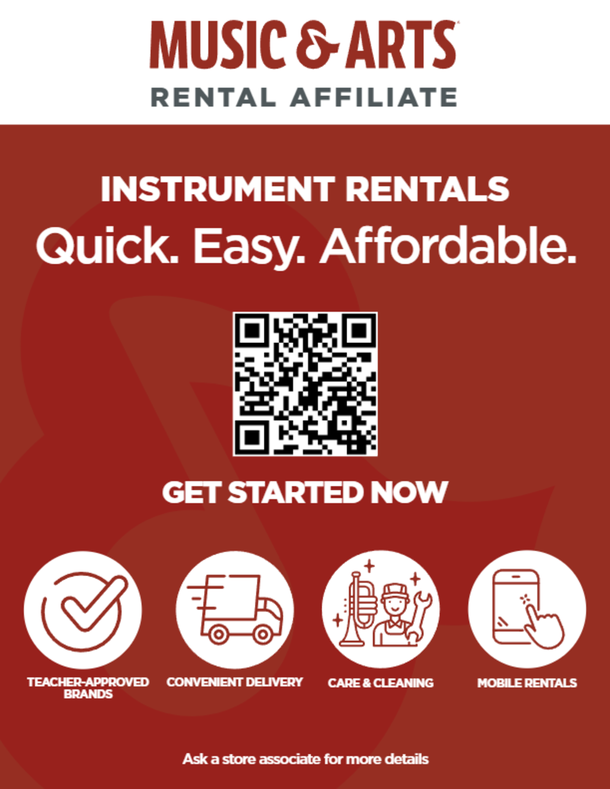 Music & Arts Rental Affiliate Instrument Rentals:
Quick. Easy. Affordable.
https://www.musicarts.com/rentals?sid=2095
Get started now!
Teacher-Approved Brands. Convenient Delivery. Care & Cleaning. Mobile Rentals.
Ask a store associate for more details.